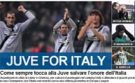 "Ca intotdeauna lui Juventus ii revine sarcina de a salva onoarea Italiei!"