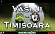 FC Vaslui 0-1 FC Timisoara! Comenteaza aici partida!